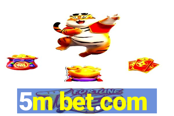 5m bet.com